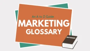 A to Z Guide Marketing Glossary illustration with bold white text on a colored background and a small dictionary icon.
