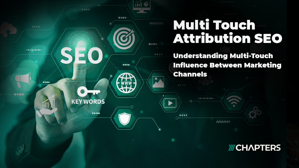 multi touch attribution seo